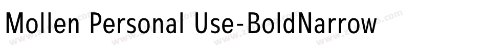 Mollen Personal Use-BoldNarrow字体转换